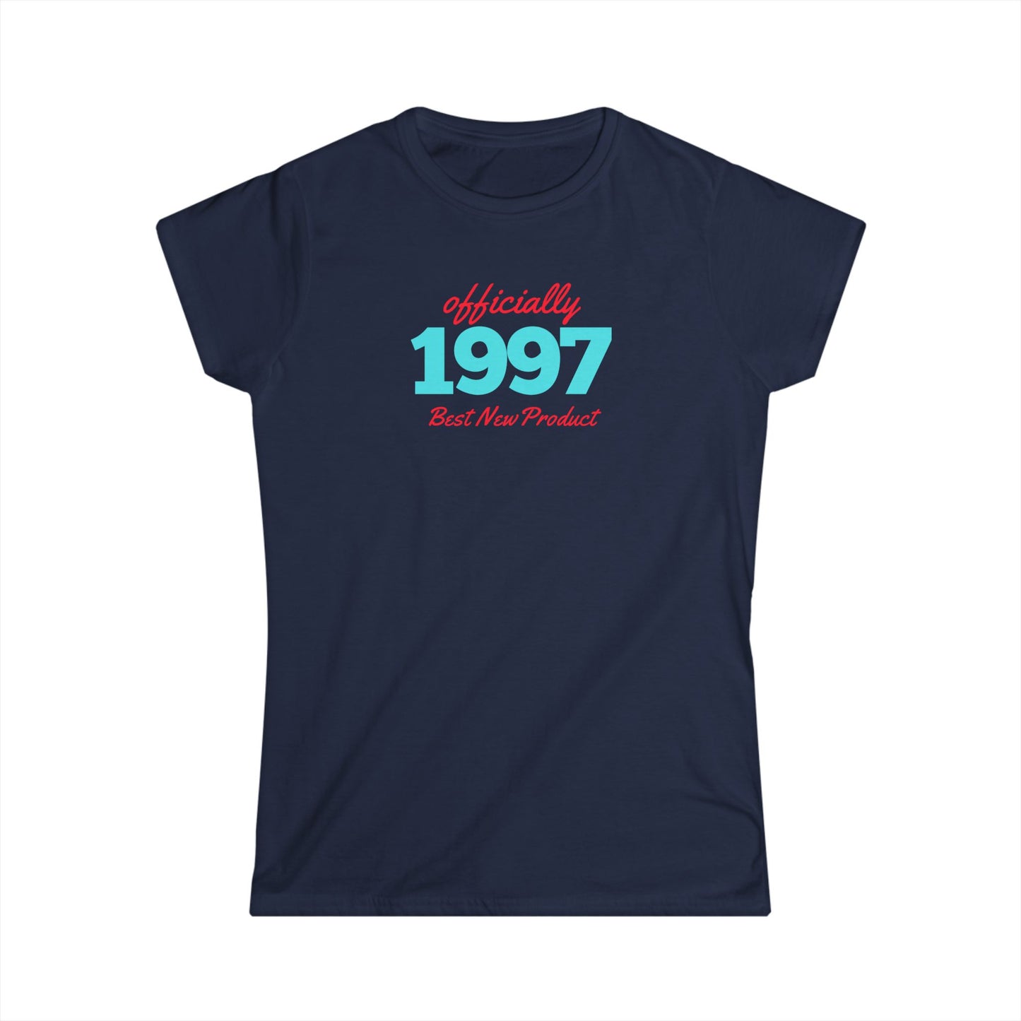 Ladies Year of Birth "Best New Product" Softstyle Tee